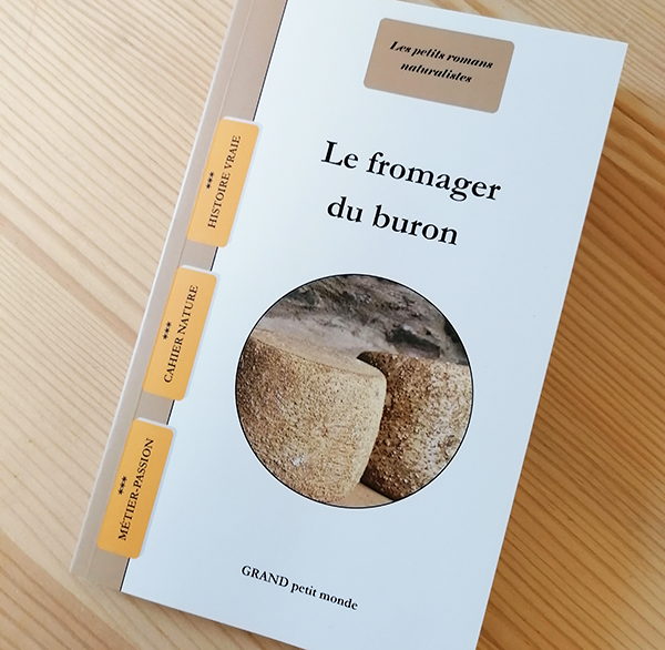 "Le fromager du Buron" aux éditions GRAND petit monde